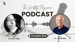 Discernment for Physicians: Burnout, Moral Injury & Career Fit | Dr. Joe Sherman, MD