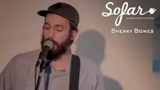 Sneaky Bones - Settle | Sofar Rotterdam