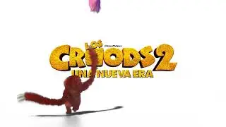 Los Croods 2: Una Nueva Era - Estreno 1 de Julio 2021