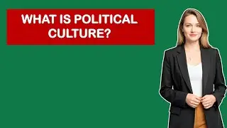 What Is Political Culture?