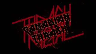 🇨🇦 Best Canadian Thrash Metal Playlist | Razor, Annihilator & More 🇨🇦