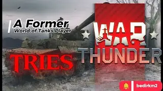 A Former #worldoftanks PLAYER Tries #warthunder!! #wargaming  #wotreplays #warthundertanks #gameplay