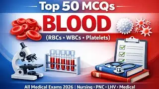 Top 50 Blood MCQs | Hematology MCQs for Nursing, PNC, LHV & Medical Exams 2026