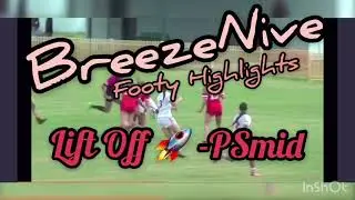 Lift Off - P.Smid (Breezes Footy Highlights) inShot Video