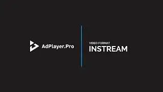 AdPlayer.Pro | Instream