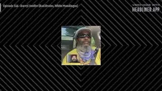 TURNED OUT A PUNK: Episode 316 - Darryl Jenifer (Bad Brains, White Mandingos)