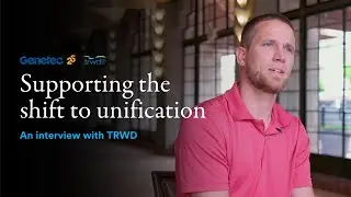 Genetec 25: A Conversation with Tarrant Regional Water District