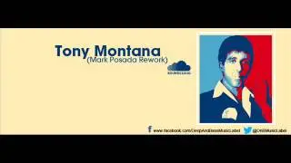 Tony Montana (Mark Posada Rework) [DnB Music]