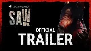 Dead by Daylight | The Saw&reg; Chapter | Official Trailer