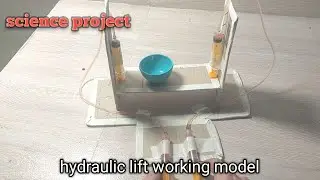 Hydraulic lift working model project | school project 