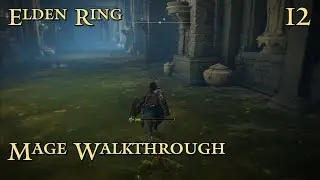 Прохождение игры за мага в Elden Ring - Эпизод 12 | Могила героя Фринджефолк (2026, для начинающи...