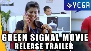Green Signal Movie Release Trailer - 11