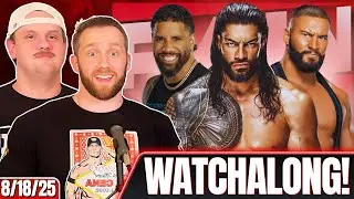 WWE Raw Watchalong 8/18/25! Roman Reigns is HERE, Naomi has a HUGE Announcement!