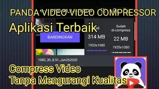 Cara memperkecil ukuran video di Android - Panda Video Compressor