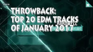 [Top 20] Best EDM Of January 2017
