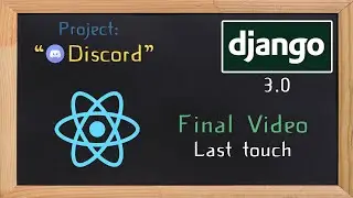 Django and ReactJS together - Final Video | 38