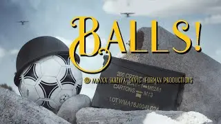 Balls! | My RODE Reel 2020
