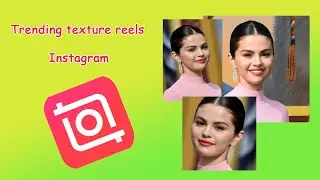 Trending texture reels instagram video editing tutorial