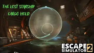Escape Simulator 2 - The Lost Starship Cargo Hold
