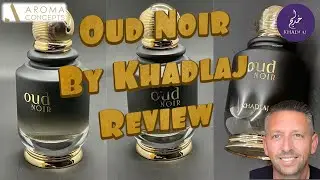 Oud Noir by Khadlaj Fragrances Review #khadlaj #newperfume #middleeastern