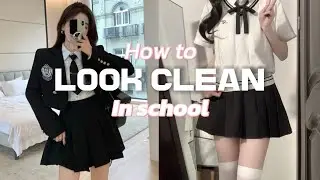 How to look clean in school|cute|asthetic|clean🎀✨
