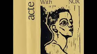 Kathy Acker with Nox - Love, Emily (Full Cassette)