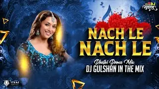 Nachle Nachle Dholki Dance Remix Dj Gulshan In The Mix