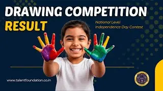 Drawing Competition Result | National Level Independence Day   #talentfoundation #kidscontest #kids