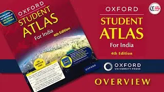 Oxford Student Atlas For India, 4th ed., 160 Pages Overview | UPSC, SPSC & Other Competitive Exams