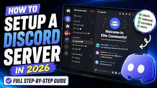 How to Setup a Discord Server in 2026 (Full Step-by-Step Guide)