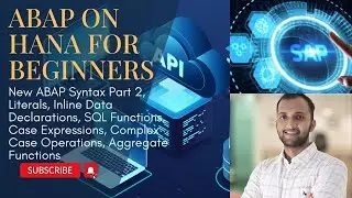 21. Новый синтаксис ABAP, часть 2, литералы, встроенные объявления данных, функции SQL, выражения...