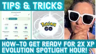 Get Ready for 2x XP Evolution Spotlight Hour! Pok&eacute;monGO