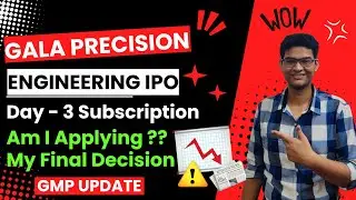 Gala Precision Engineering IPO - My Decision | Gala Precision Engineering IPO GMP | Stocks Trading