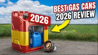 ✅Top 6 Best Gas Cans of 2026