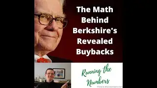 The Math Behind Berkshire Hathaway's 