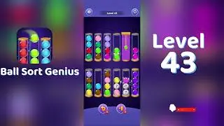 Ball Sort Genius Level 43 Walkthrough | Go Answer 🧩✨