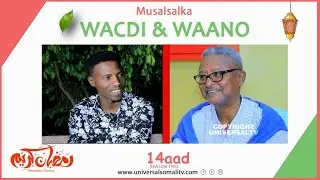 Musalsalka Wacdi & Waano 2021-Q14aad