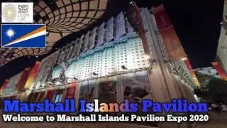 Marshall Islands Pavilion Expo 2020 🇲🇭 - EXPO 2020 DUBAI (2021)