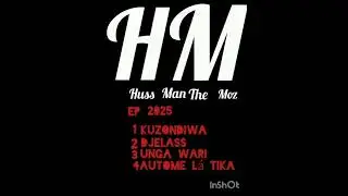 Huss man the moz __ unga wari_prod Boy GSM Ep 2025