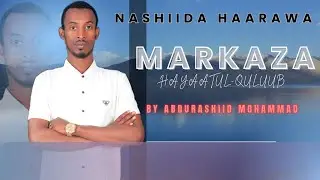 Nashiidaa markaza hayaatul quluub 