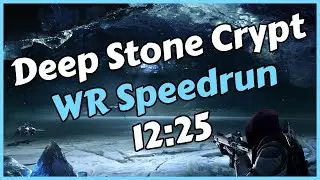 Deep Stone Crypt WR Speedrun in 12:25