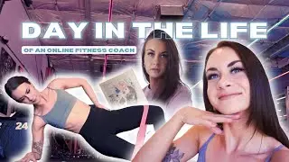 Day In The Life | Online Fitness Coach