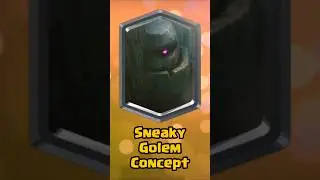 🗿🪨 Sneaky Golem Concept #clashroyale
