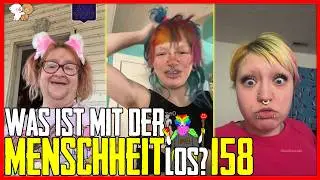 Was ist mit der Menschheit los? #158