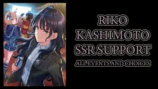 Riko Kashimoto SSR Support All Events & Choices [Uma Musume Global]