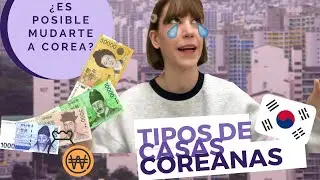 ¡BUSCAR CASA EN COREA! ✨🏠 Tipos de alojamiento, precios...  | Life in Korea #urilife