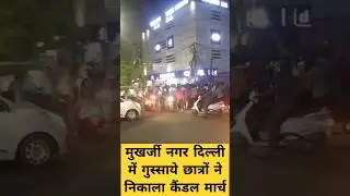 Mukherjee Nagar Protest | Student candle march in Delhi