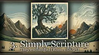 Simply Scripture - Romans (Full Album)