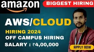 Amazon Hiring 2024 Batch | AWS / Cloud Associate | Job Openings For Freshers 2024 | Apply Now🔥