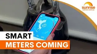Smart meter rollout promises lower electricity bills | Sunrise